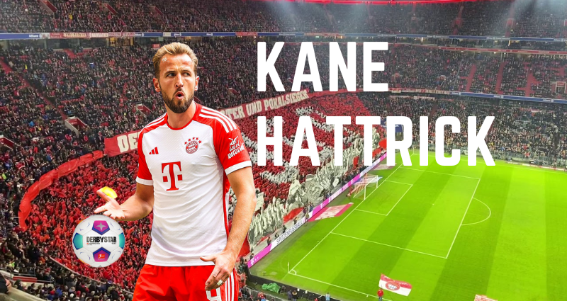 Harry Kane Bayern Hattrick